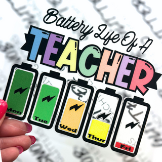 Teacher Battery- UVDTF