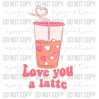 Love You A Latte Decal