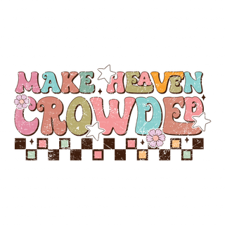 Make Heaven Crowded Decal
