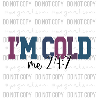 I'm Cold Decal