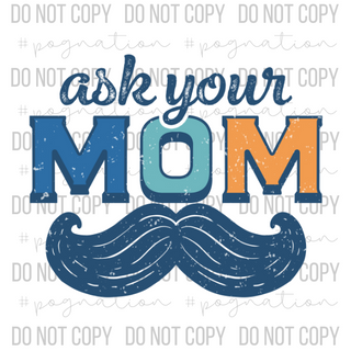 Ask Your Mom Decal