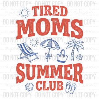 Tired Moms Summer Club Decal