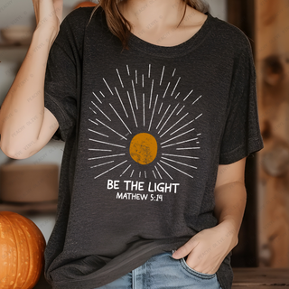 Be the Light -DTF Transfer