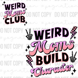 Weird Moms Club DTF Bundle