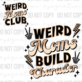 Weird Moms Club DTF Bundle
