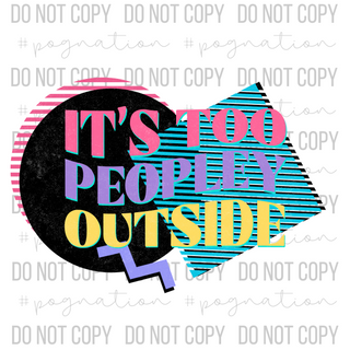 Too Peopley Decal