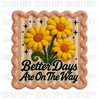 Better Days Decal