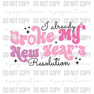 Broken Resolutions Decal