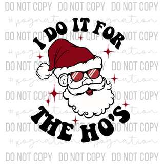 Do It for The Ho's Decal