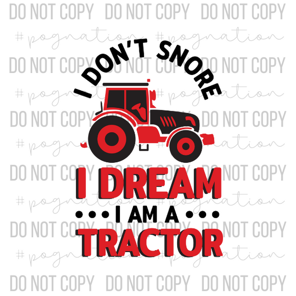 Dream I Am A Tractor Decal