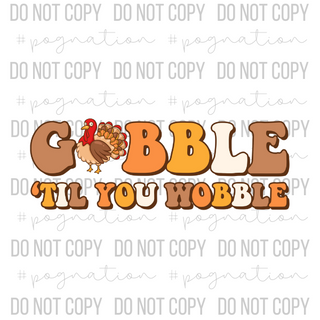 Gobble Till You Wobble Decal