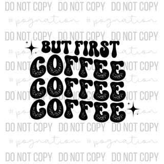 But First Coffee Decal