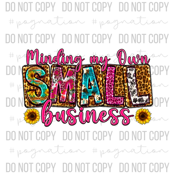 Minding My Own Small Business Decal