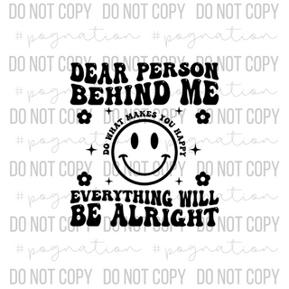 Person Behind Me Everything Will Be Alright Decal