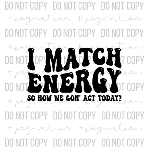 I Match Energy Decal