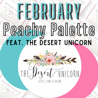 Peachy Palette x The Desert Unicorn - FEB 2024