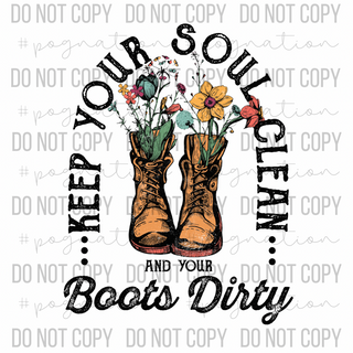 Clean Soul Dirty Boots Decal - S0010