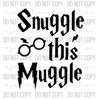 Snuggle This Muggle Decal - S0064