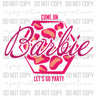 Come On Let's Go Party Decal - S0061