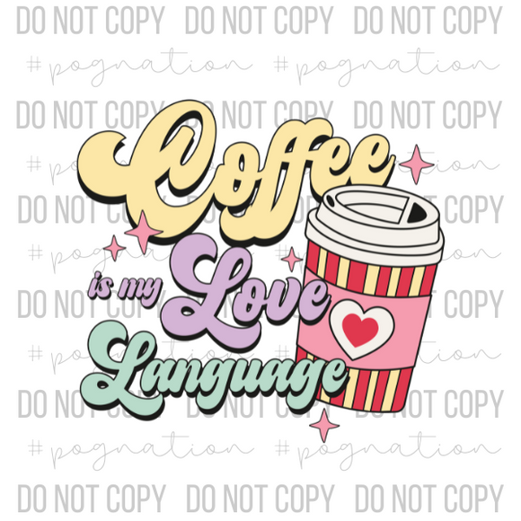Coffee Is My Love Language Decal