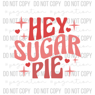 Hey Sugar Pie Decal