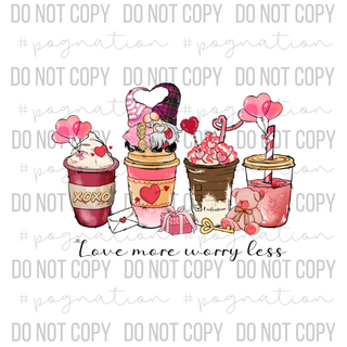 Love More Worry Less Drinks Decal
