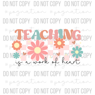 Teaching Is a Work of Heart Decal